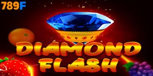 Trải Nghiệm Đột Phá Cùng Diamond Flash Đến Từ 789F