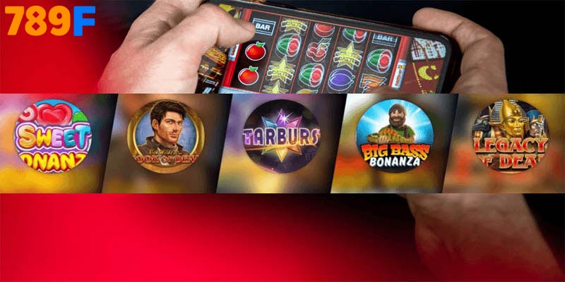 Tại sao game thủ lại đổ gục trước slot 789F?